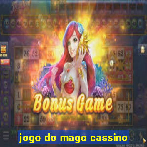 jogo do mago cassino